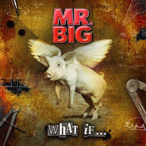 Mr. Big : What If...